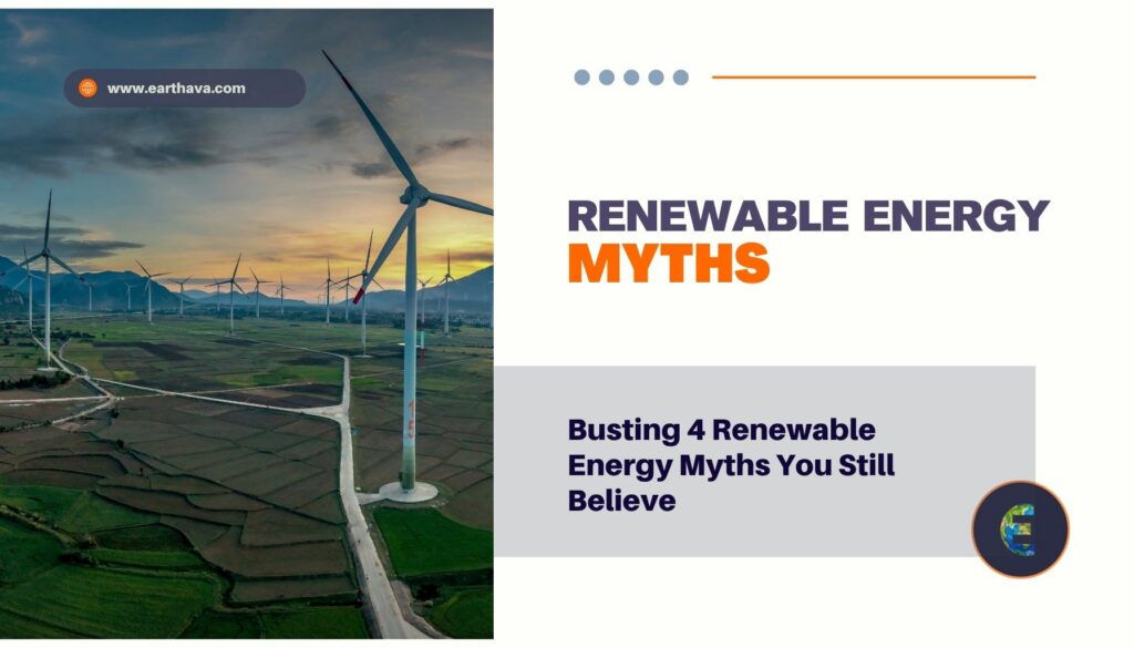 Busting 4 Renewable Energy Myths You Still Believe