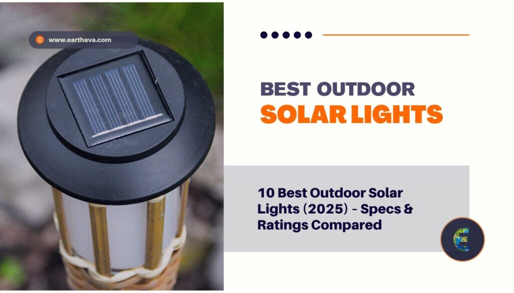 10 Best Outdoor Solar Lights (2025) – Specs & Ratings Compared