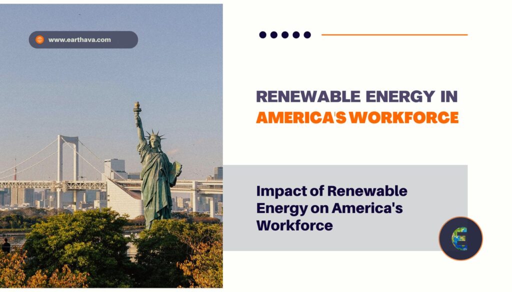 Impact of Renewable Energy on America's Workforce
