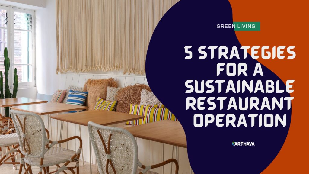 5 Strategies for a Sustainable Restaurant Operation