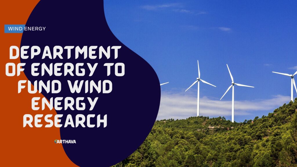Department of Energy to Fund Wind Energy Research﻿