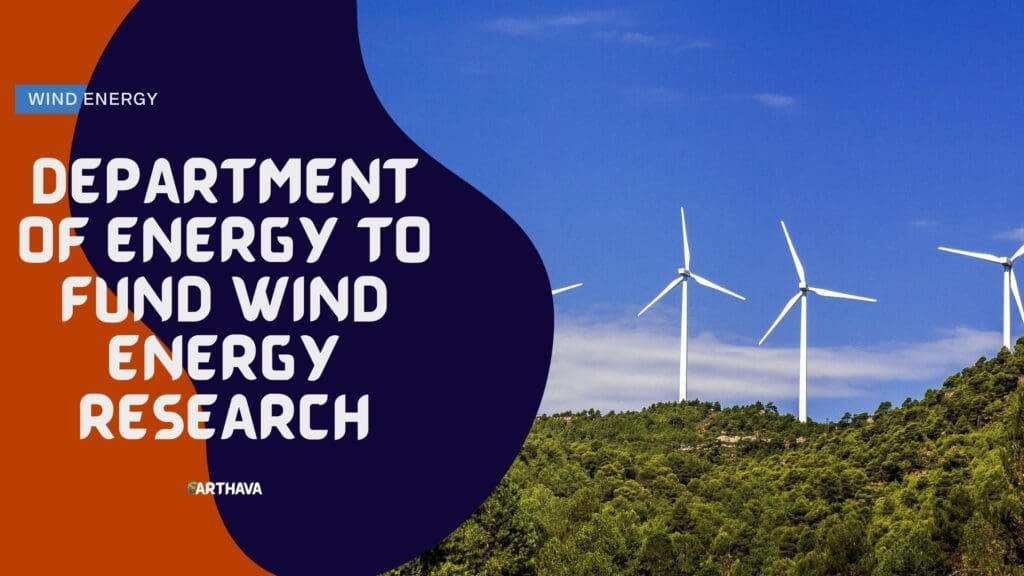 Department of Energy to Fund Wind Energy Research﻿