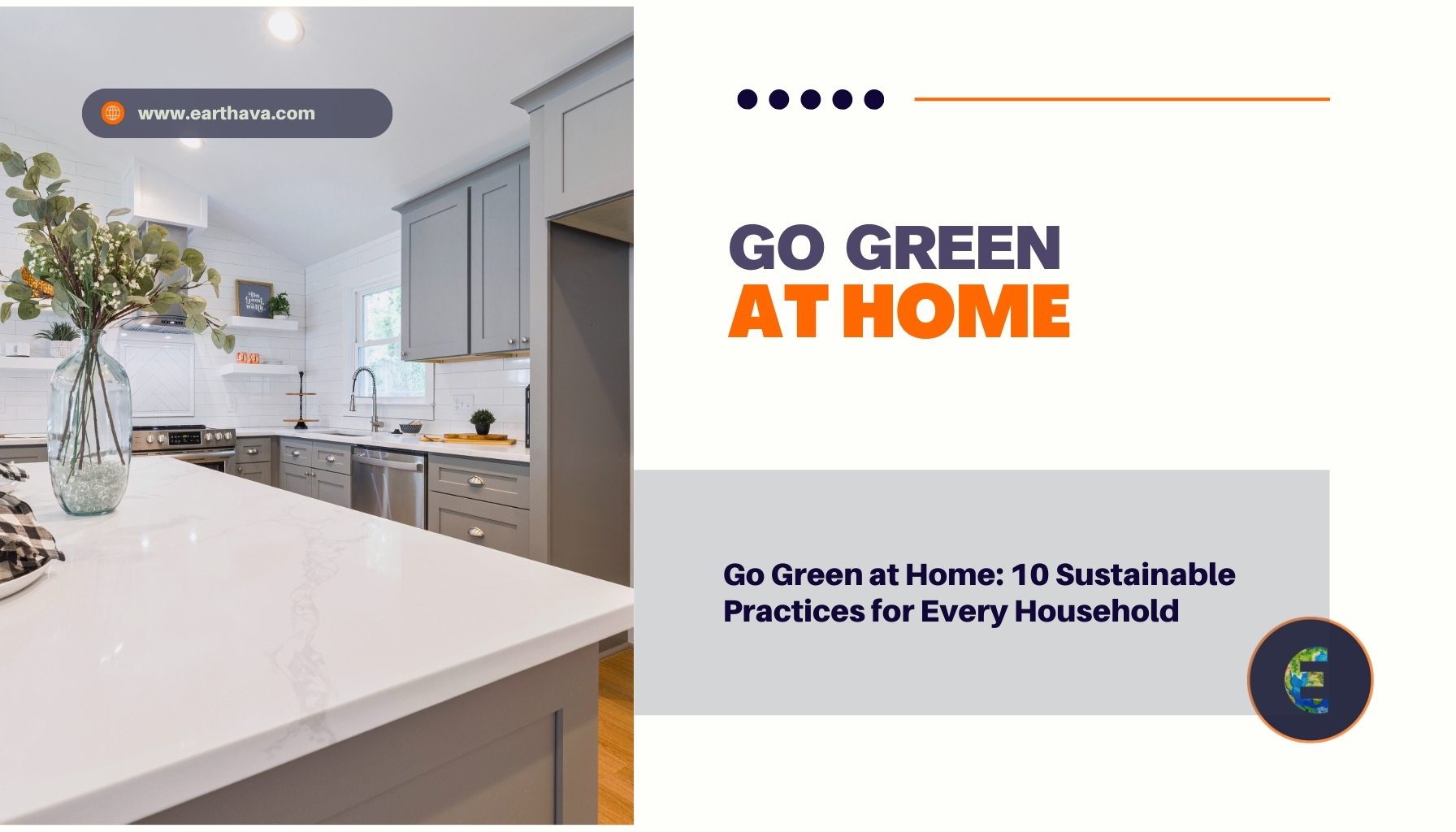 Go Green at Home: 10 Sustainable Practices for Every Household - Earthava