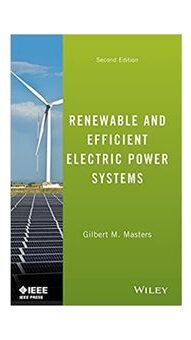 Gilbert M. Masters: Renewable and Efficient Electric Power Systems