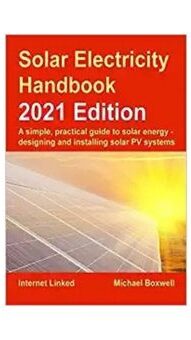 Mr. Michael Boxwell: Solar Electricity Handbook: A Simple Practical Guide to Solar Energy 
