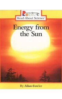 Allan Fowler: Energy from the Sun: (Rookie Read-About Science: Earth Science) (For Kids)
