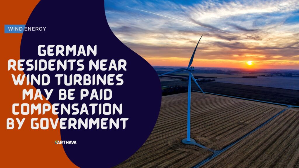 German Residents Near Wind Turbines May Be Paid Compensation by Government