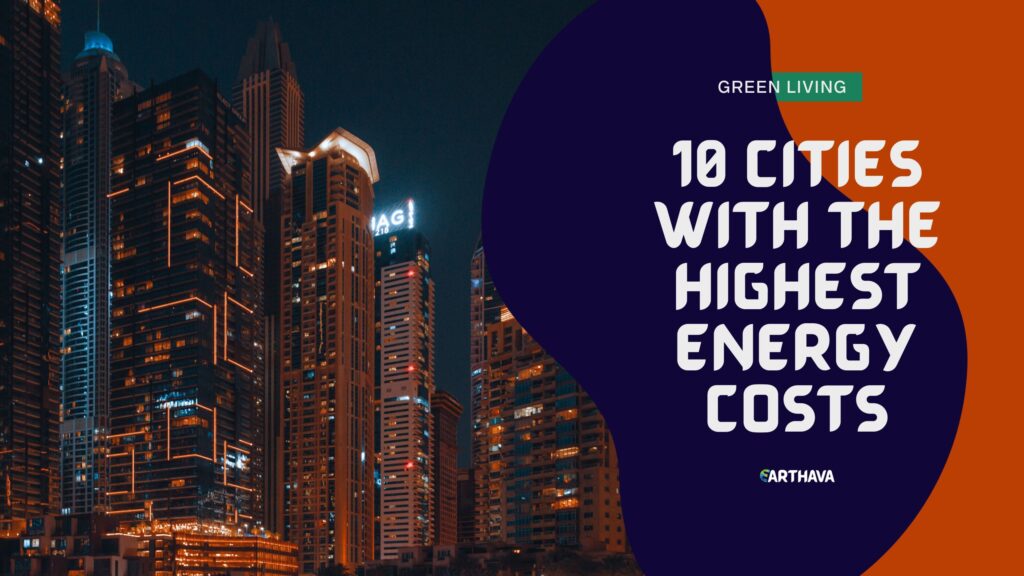 10 Cities With The Highest Energy Costs