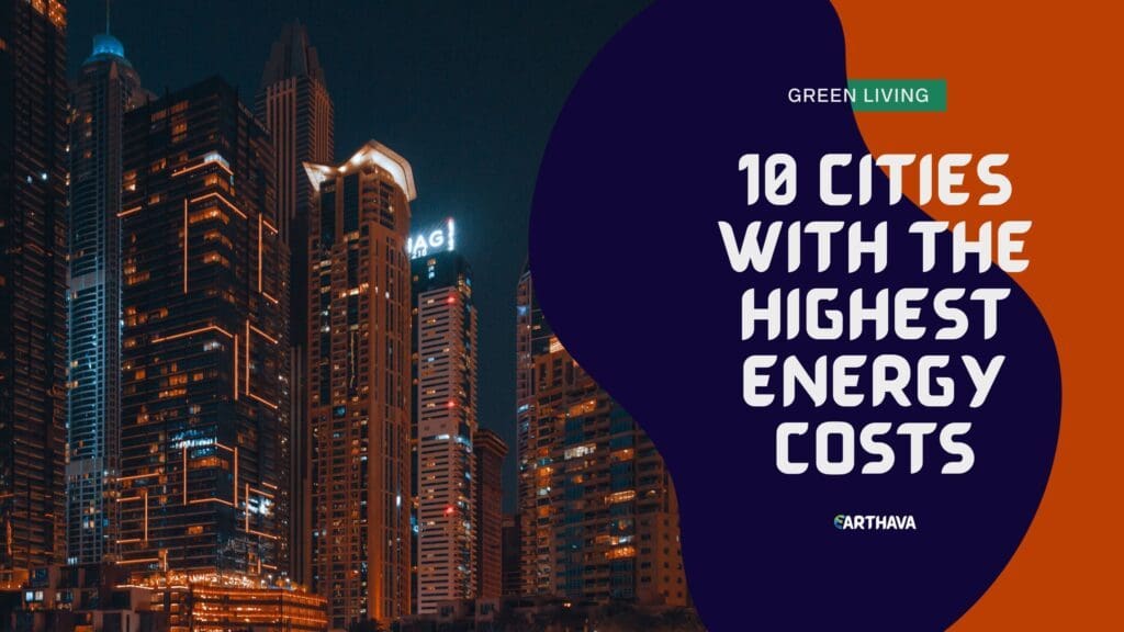 10 Cities With The Highest Energy Costs