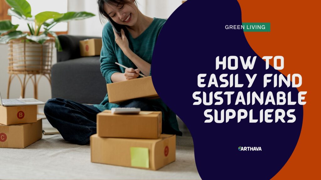 How to Easily Find Sustainable Suppliers
