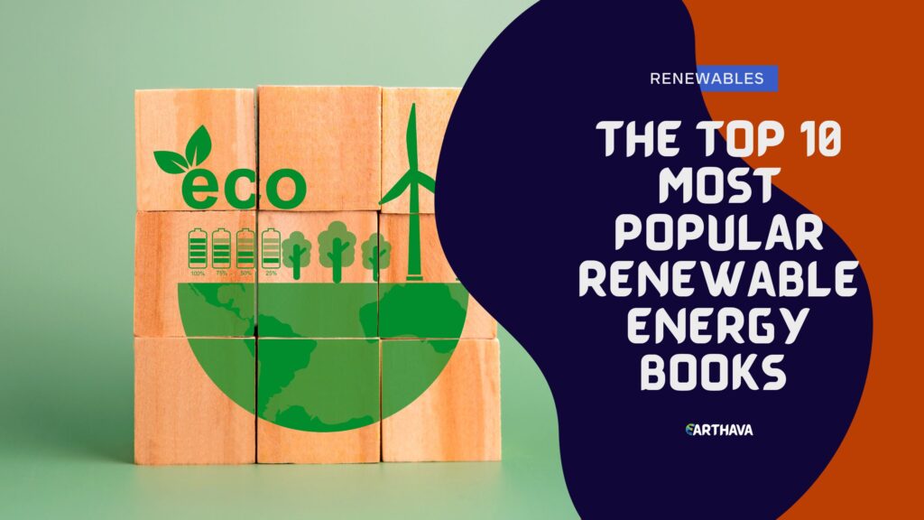 The Top 10 Most Popular Renewable Energy Books