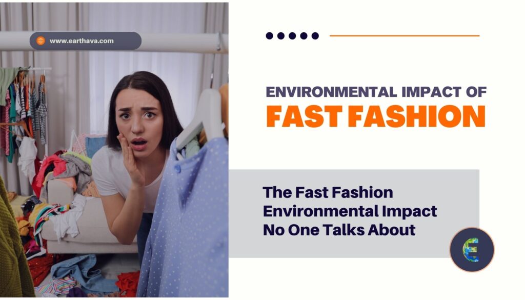 The Fast Fashion Environmental Impact No One Talks About